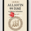 Allah’ın 99 İsmi ve Türkçe Anlamları