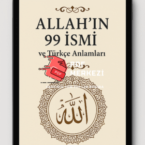 Allah’ın 99 İsmi ve Türkçe Anlamları