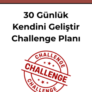 30 Günlük Kendini Geliştir Challenge Planı