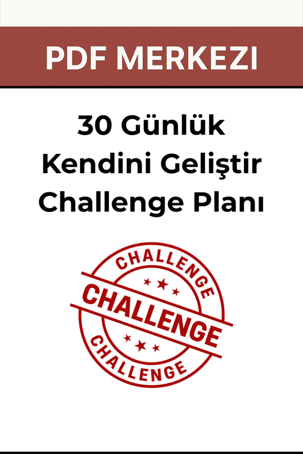 30 Günlük Kendini Geliştir Challenge Planı