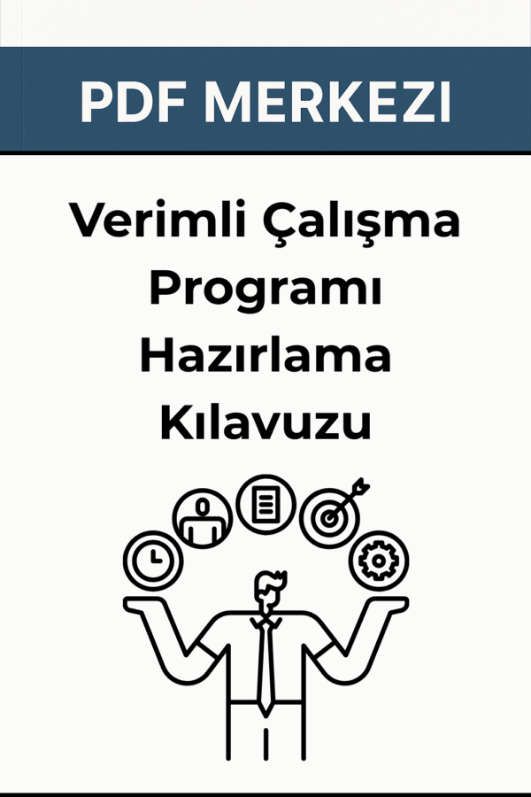 Verimli Çalışma Programı Hazırlama Kılavuzu