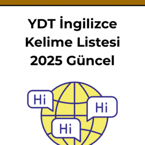YDT İngilizce Kelime Listesi – 2025 Güncel