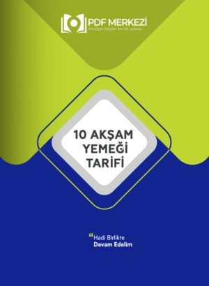 10 Kolay ve Pratik Akşam Yemeği Tarifi