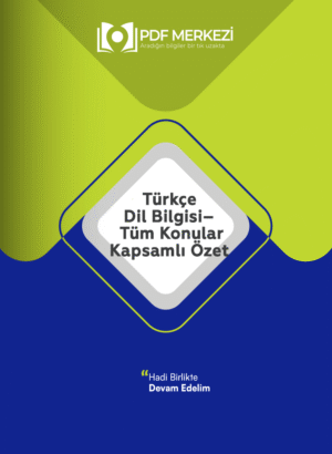 Türkçe Dil Bilgisi – Tüm Konular Özet Notlar