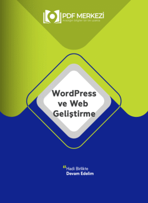 🌐 WordPress ve Web Geliştirme – Detaylı Başlangıç ve İleri Seviye Rehberi