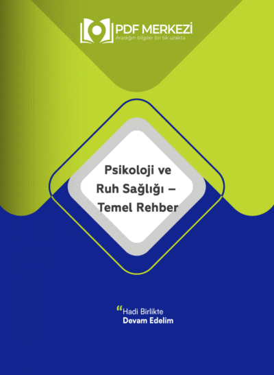 🧠 Psikoloji ve Ruh Sağlığı – Temel Rehber